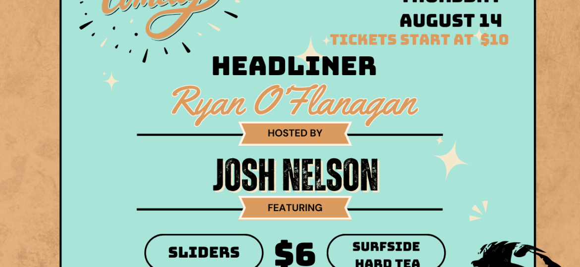 AUGUST bE Comedy Night (11 x 17 in)